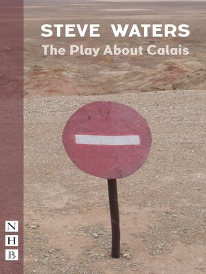 cover image of The Play About Calais (NHB Modern Plays)